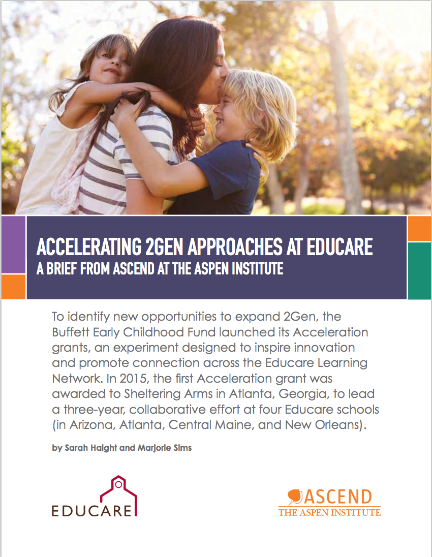 Accelerating 2Gen Approaches at Educare A Brief from Ascend at the