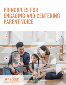 Principles for Engaging and Centering Parent Voice