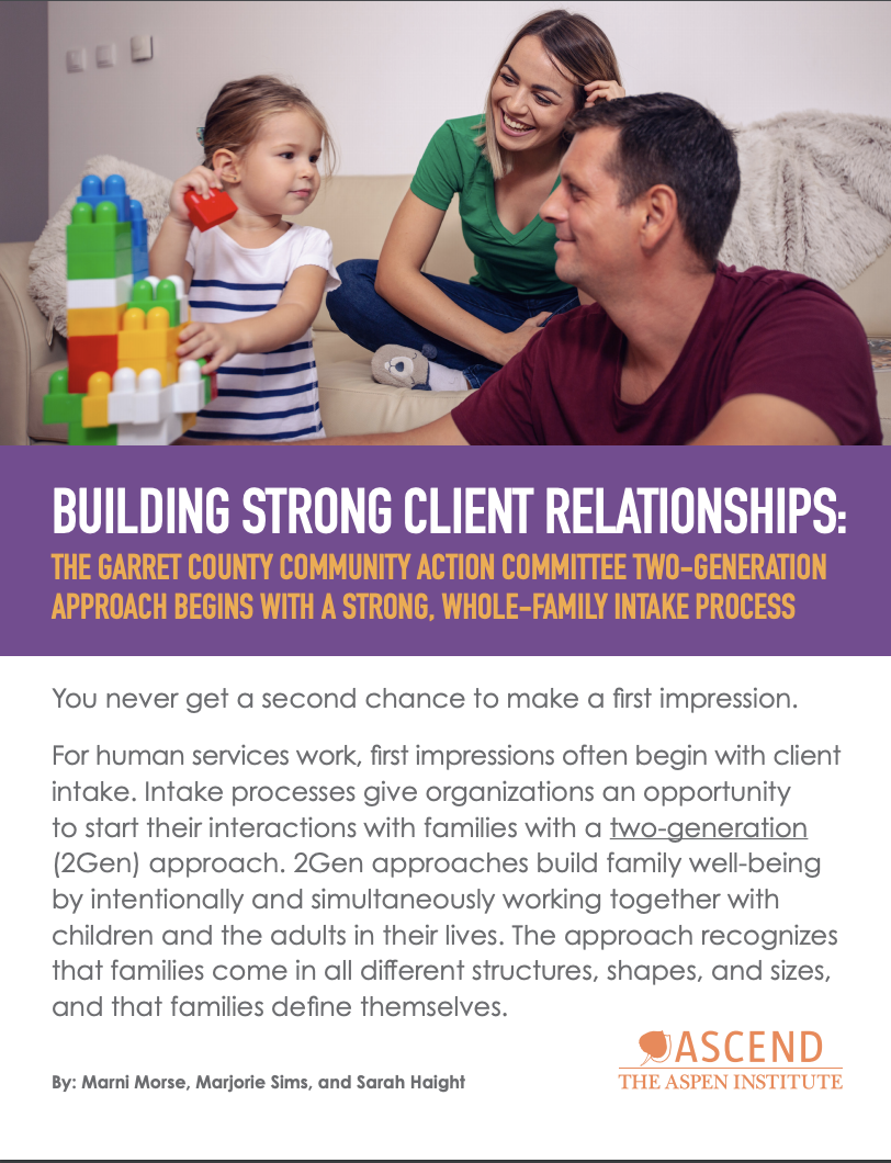 Building Strong Client Relationships: The Garrett County Community Action Committee Two-Generation Approach Begins with a Strong