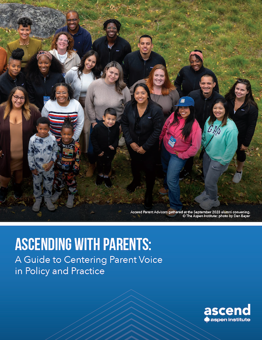 Ascending with Parents: A Guide to Centering Parent Voice in Policy and Practice