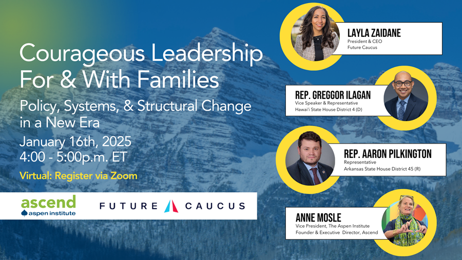 Courageous Leadership For and With Families: Policy, Systems & Structural Change in a New Era