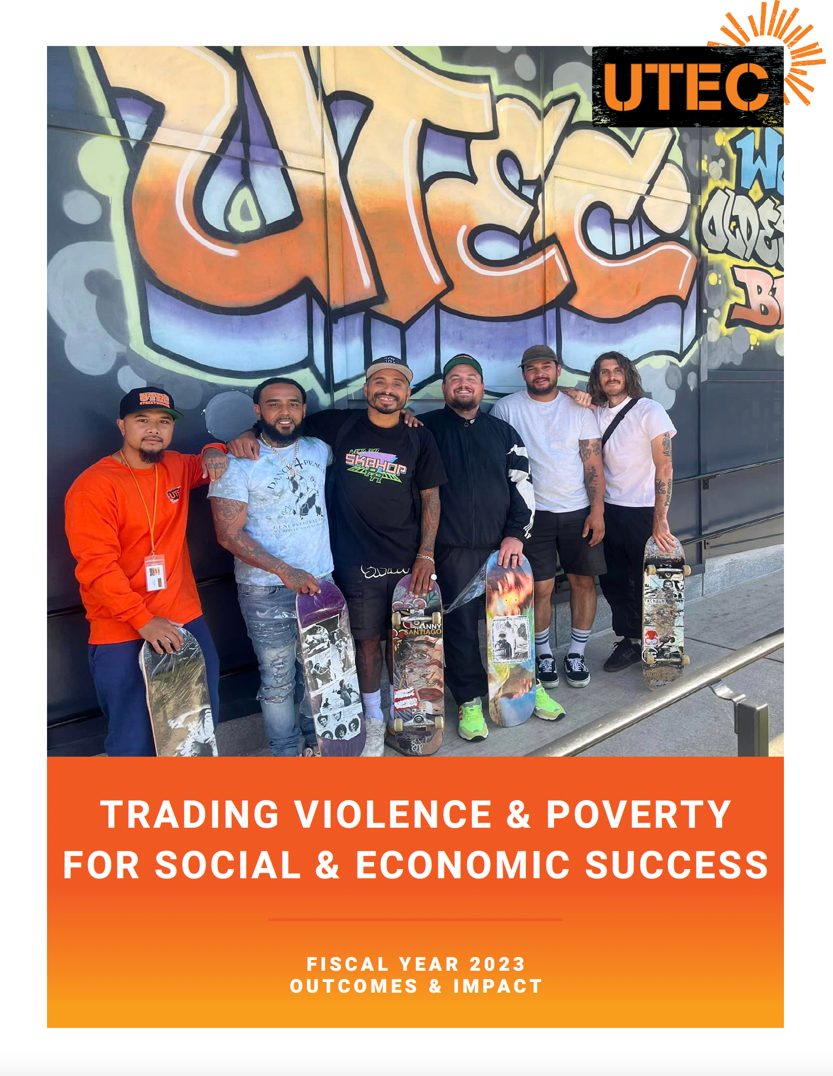 UTEC Fiscal Year 2023 Annual Report: Outcomes & Impact