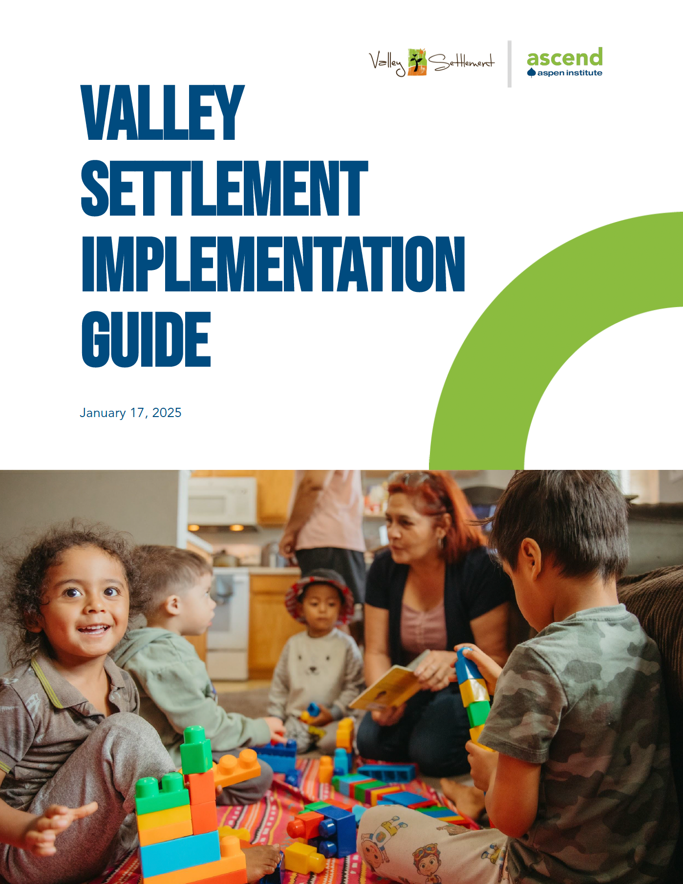 Valley Settlement Implementation Guide